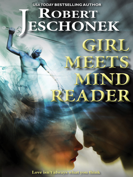 Title details for Girl Meets Mind Reader by Robert Jeschonek - Available